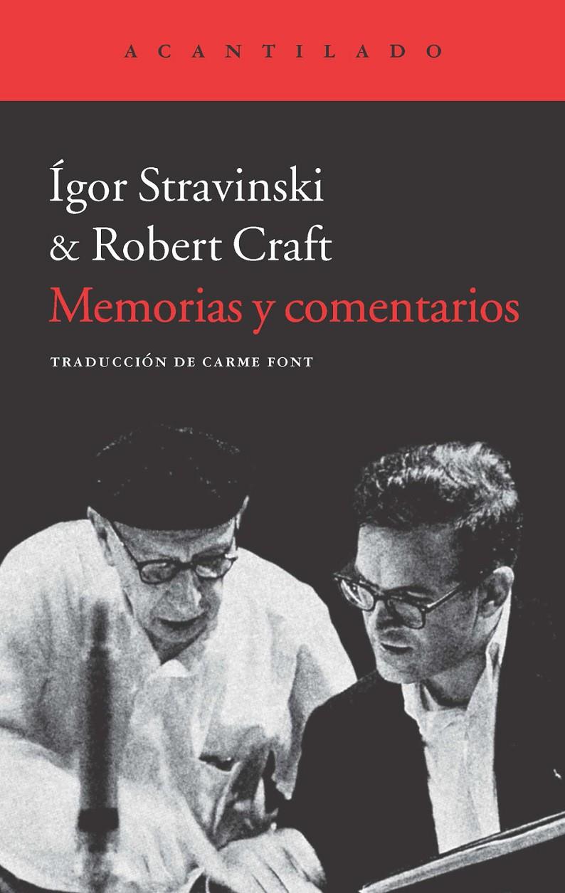 MEMORIAS Y COMENTARIOS | 9788415689669 | STRAVINSKY, ÍGOR; CRAFT, ROBERT