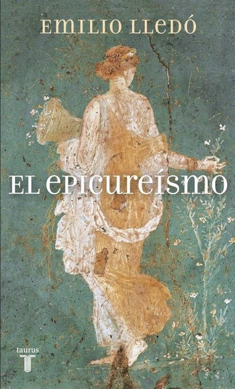 EL EPICUREÍSMO | 9788430608690 | LLEDÓ, EMILI