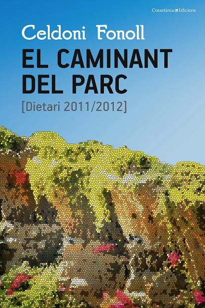 EL CAMINANT DEL PARC | 9788490344927 | FONOLL, CELDONI