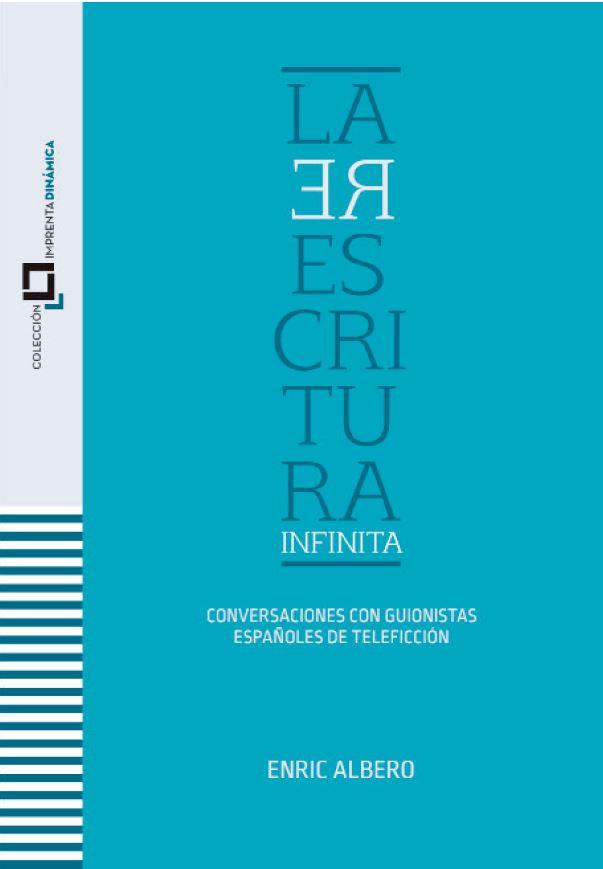 LA REESCRITURA INFINITA | 9788409425358 | ALBERO, ENRIC