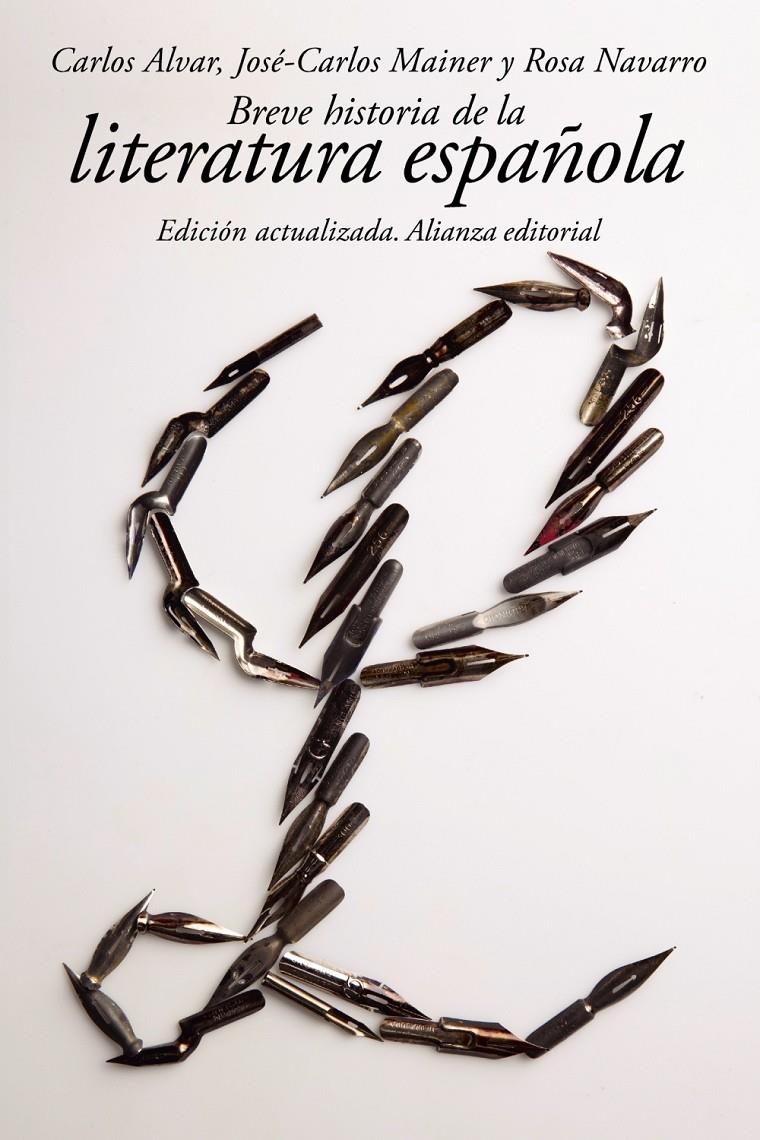 BREVE HISTORIA DE LA LITERATURA ESPAÑOLA | 9788420688398 | ALVAR, CARLOS / MAINER, JOSÉ CARLOS / NAVARRO, ROS
