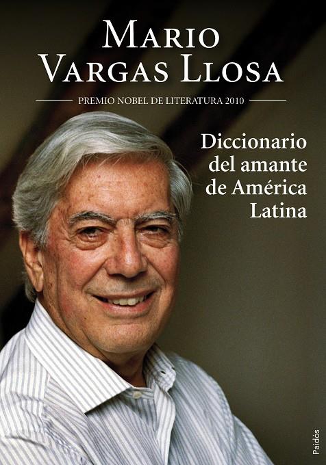 DICCIONARIO DEL AMANTE DE AMÉRICA LATINA | 9788449324918 | VARGAS LLOSA, MARIO