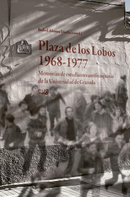 PLAZA DE LOS LOBOS (1968-1977) | 9788433872999 | VARIOS AUTORES