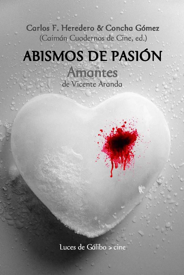 ABISMOS DE PASIÓN | 9788415117377 | HEREDERO, CARLOS F. / GÓMEZ, CONCHA