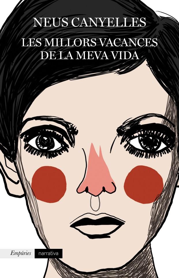 LES MILLORS VACANCES DE LA MEVA VIDA | 9788417016784 | CANYELLES, NEUS