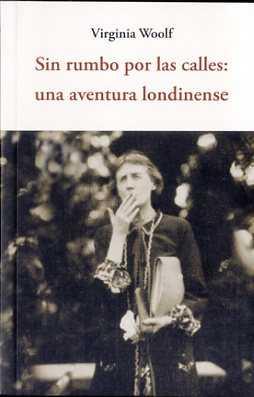 SIN RUMBO POR LAS CALLES | 9788497169578 | WOOLF, VIRGINIA
