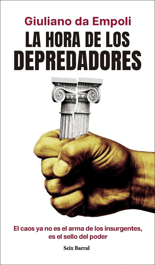 LA HORA DE LOS DEPREDADORES | 9788432248931 | EMPOLI, GIULIANO DA