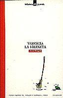 TERESETA LA BRUIXETA | 9788424681692 | GREGORI, JOSEP