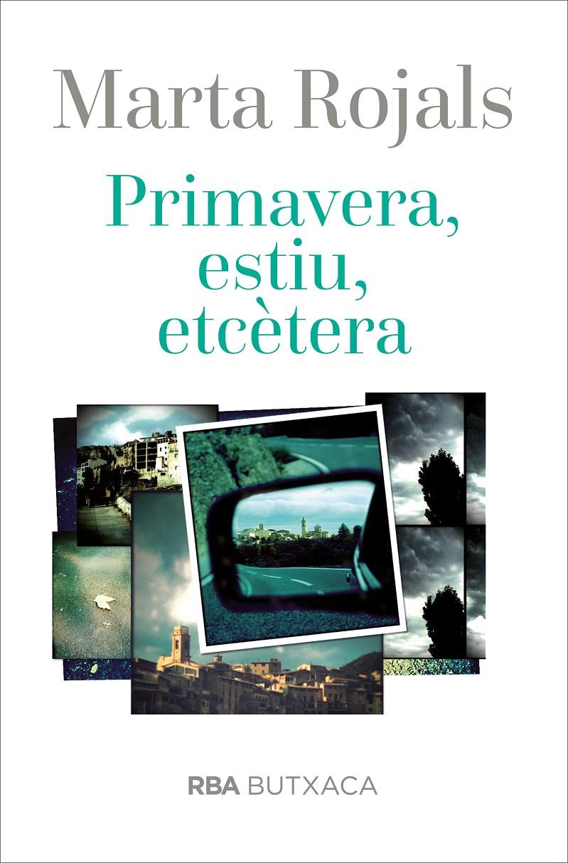 PRIMAVERA, ESTIU, ETCETERA | 9788492966912 | ROJALS, MARTA