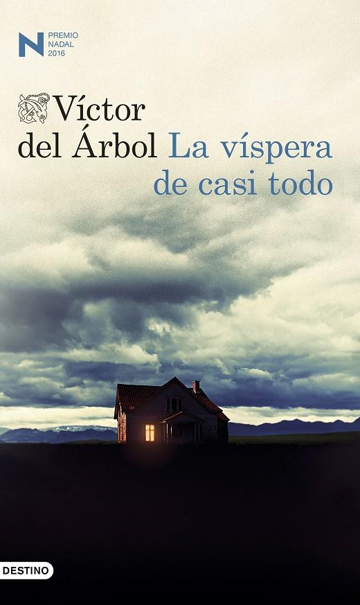 VÍSPERA DE CASI TODO, LA | 9788423350650 | ÁRBOL, VÍCTOR DEL