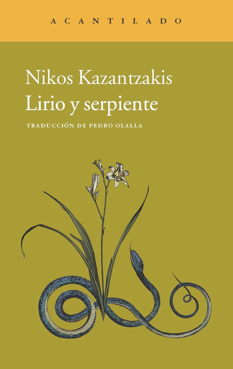 LIRIO Y SERPIENTE | 9788415689621 | KAZANDZAKIS, NIKOS