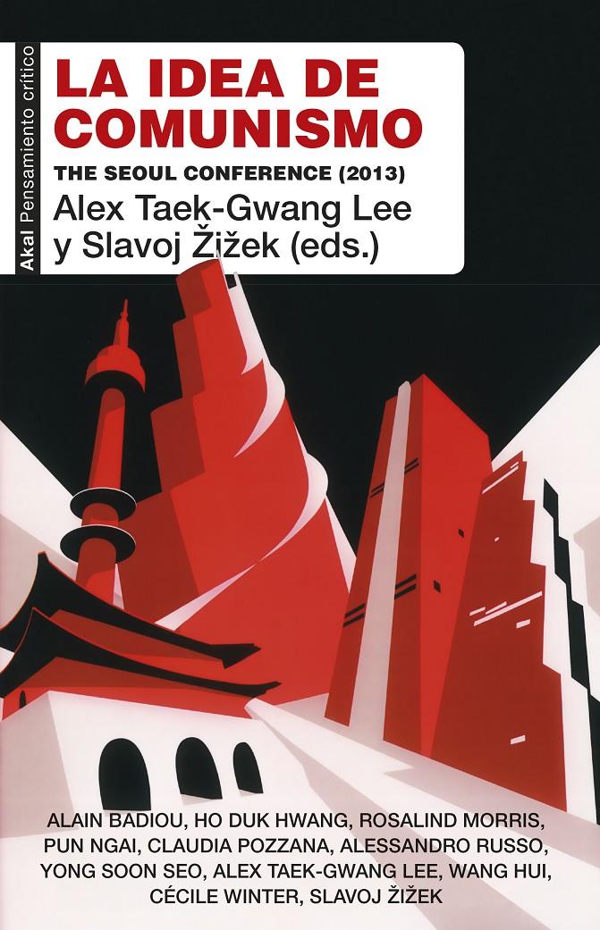 LA IDEA DE COMUNISMO | 9788446046899 | TAEK-GWANG, ALEX / ZIZEK, SLAVOJ