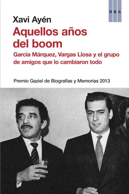 AQUELLOS AÑOS DEL BOOM | 9788490562376 | AYÉN, XAVI
