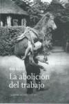 LA ABOLICIÓN DEL TRABAJO | 9788494029684 | BLACK, BOB