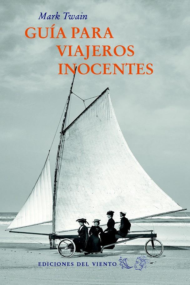 GUÍA PARA VIAJEROS INOCENTES | 9788415374954 | TWAIN, MARK