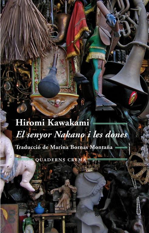 SENYOR NAKANO I LES DONES, EL | 9788477275343 | KAWAKAMI, HIROMI