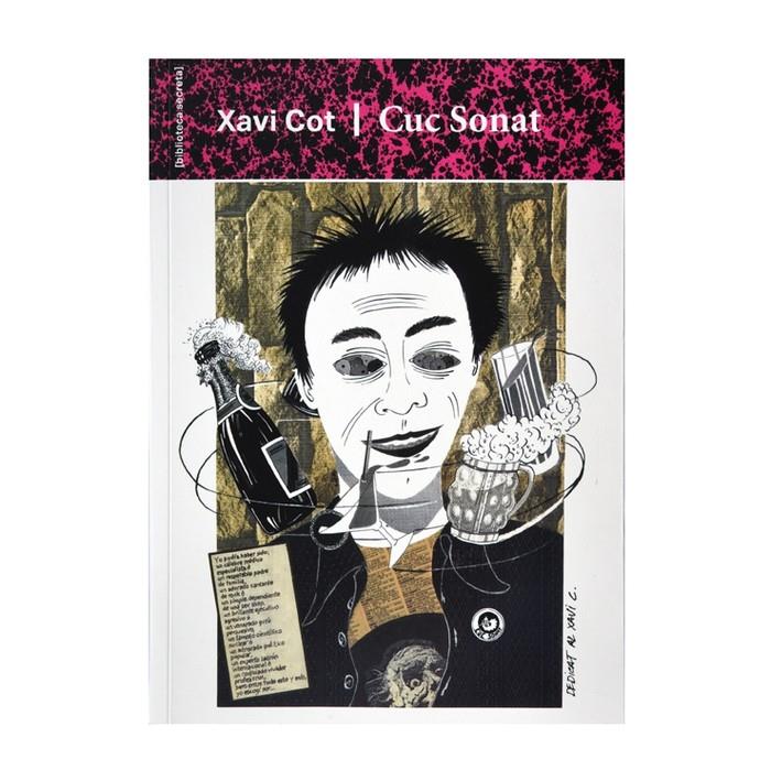XAVI COT & CUC SONAT | 9788491560593 | COT CABANÉ, XAVIER