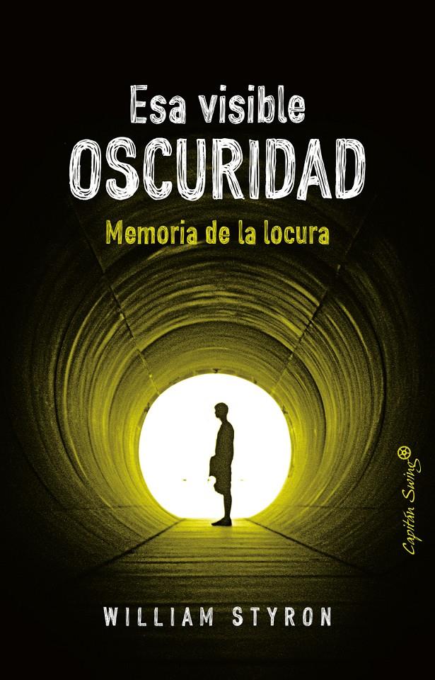 ESA VISIBLE OSCURIDAD | 9788494808678 | STYRON, WILLIAM