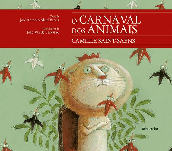 O CARNAVAL DOS ANIMAIS | 9788413430645 | ABAD, JOSÉ ANTONIO