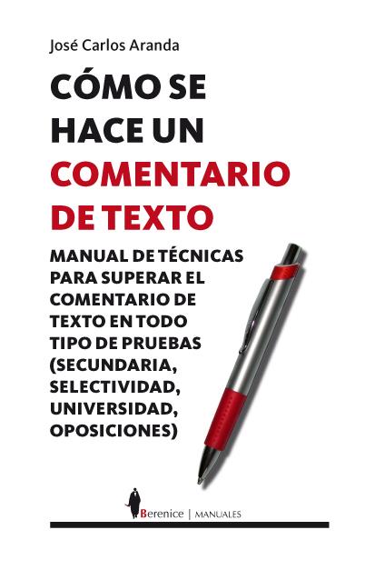 CÓMO SE HACE UN COMENTARIO DE TEXTO | 9788496756038 | ARANDA, JOSÉ CARLOS