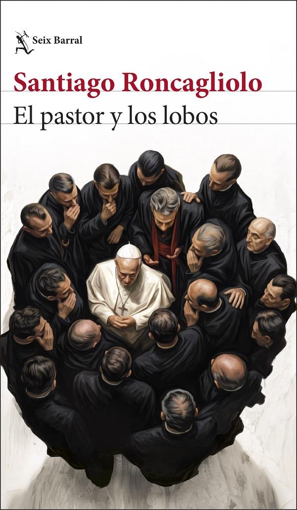 EL PASTOR Y LOS LOBOS | 9788432251351 | RONCAGLIOLO, SANTIAGO