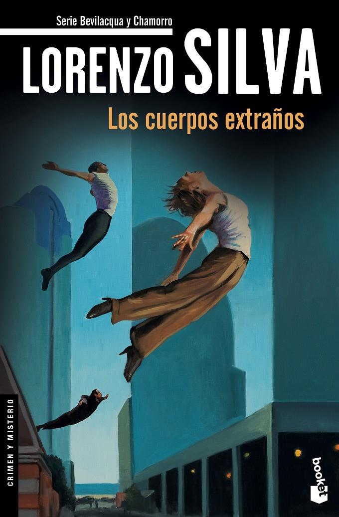 LOS CUERPOS EXTRAÑOS | 9788423349425 | SILVA, LORENZO