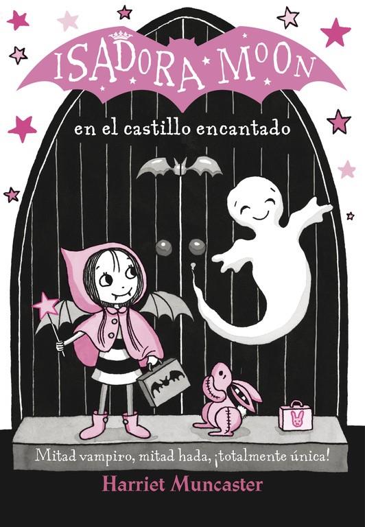 ISADORA MOON EN EL CASTILLO ENCANTADO (ISADORA MOON) | 9788420486338 | MUNCASTER, HARRIET