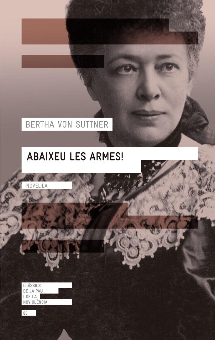 ABAIXEU LES ARMES! | 9788416139071 | SUTTNER, BERTHA VON 