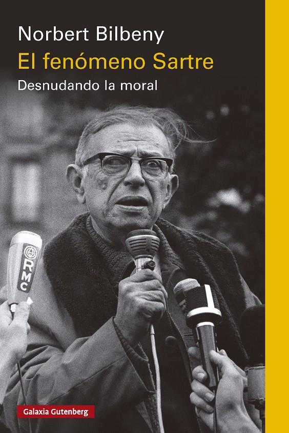 EL FENÓMENO SARTRE. DESNUDANDO LA MORAL | 9791387605926 | BILBENY, NORBERT