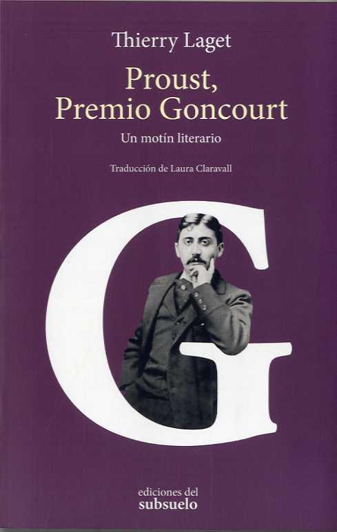 PROUST, PREMIO GONCOURT | 9788494780257 | LAGET, THIERRY