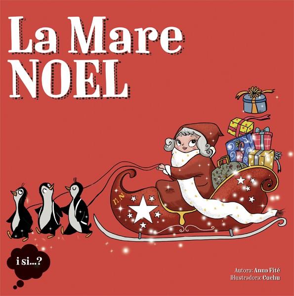 LA MARE NOEL | 9788424654405 | FITÉ, ANNA