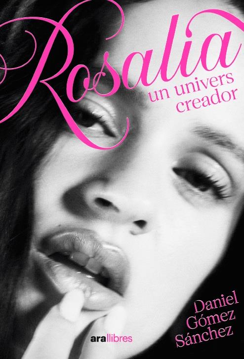 ROSALÍA, UNIVERS CREADOR | 9788411732482 | GÓMEZ SÁNCHEZ, DANIEL