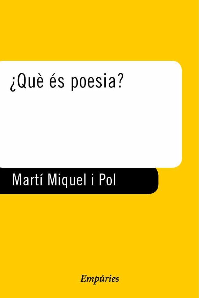 QUÈ ÉS POESIA? | 9788475967059 | MARTÍ I POL, MIQUEL