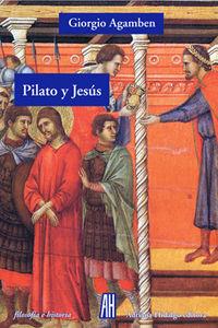 PILATO Y JESUS | 9788415851257 | AGAMBEN, GIORGIO