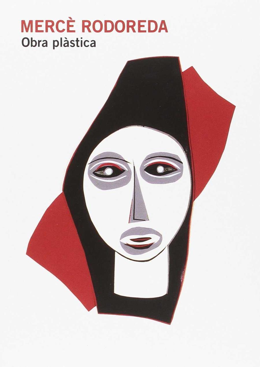 MERCÈ RODOREDA. OBRA PLÀSTICA | 9788493823061 | RODOREDA, MERCÈ