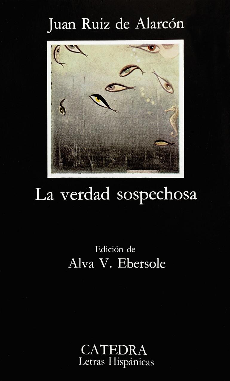 VERDAD SOSPECHOSA, LA | 9788437600765 | RUÍZ DE ALARCON, JUAN