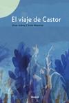 EL VIAJE DE CASTOR | 9788418284298 | JUÁREZ GAZTELU, UXUE