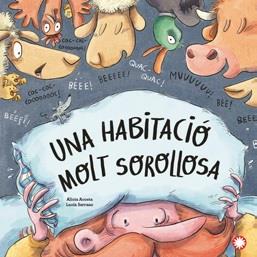 UNA HABITACIO MOLT SOROLLOSA | 9788419401038 | ACOSTA, ALICIA/ SERRANO, LUCÍA