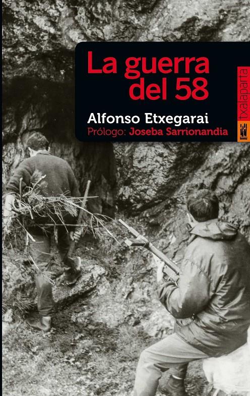 LA GUERRA DEL 58 | 9788417065270 | ETXEGARAI ATXIRIKA, ALFONSO