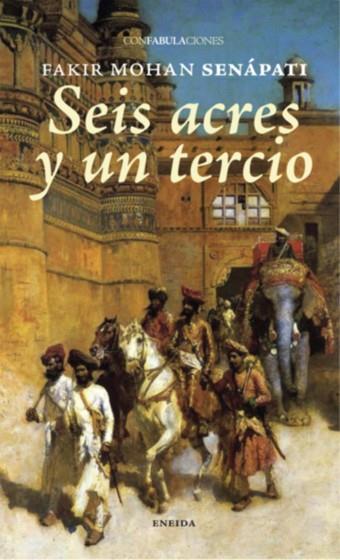 SEIS ACRES Y UN TERCIO | 9788415458142 | SENÁPATI, FAKIR MOHAN