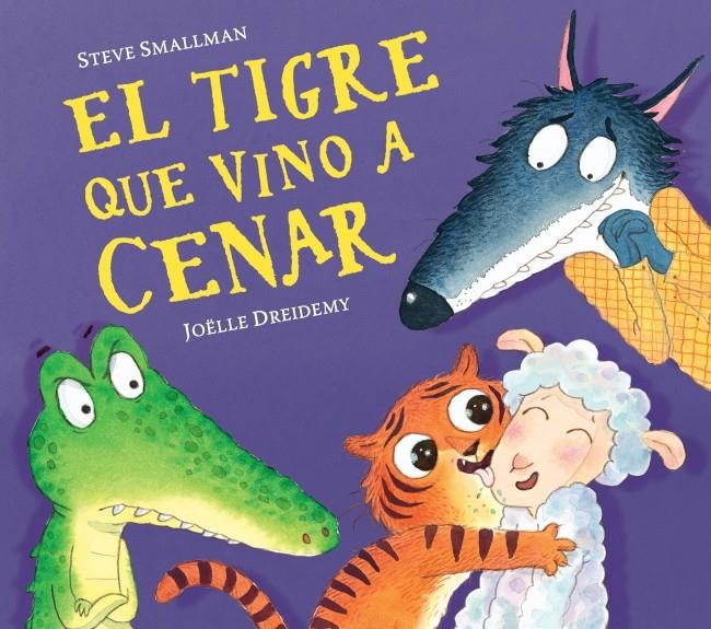 EL TIGRE QUE VINO A CENAR (LA OVEJITA QUE VINO A CENAR) | 9788448858629 | SMALLMAN, STEVE