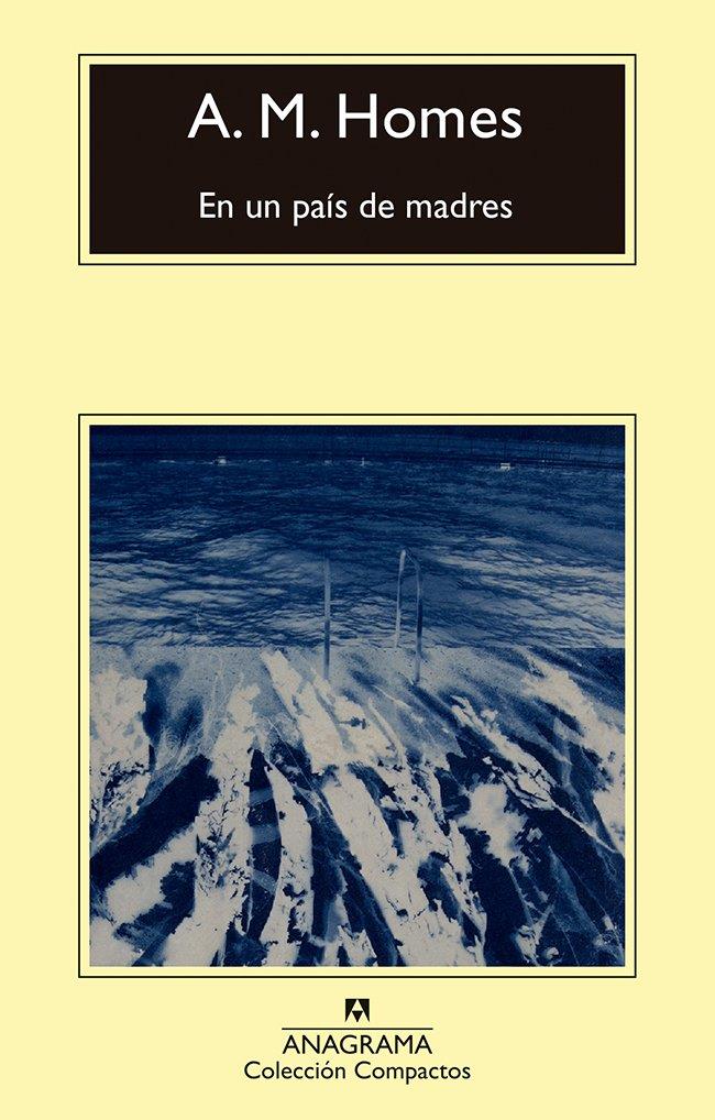 EN UN PAÍS DE MADRES | 9788433926401 | HOMES, A. M.