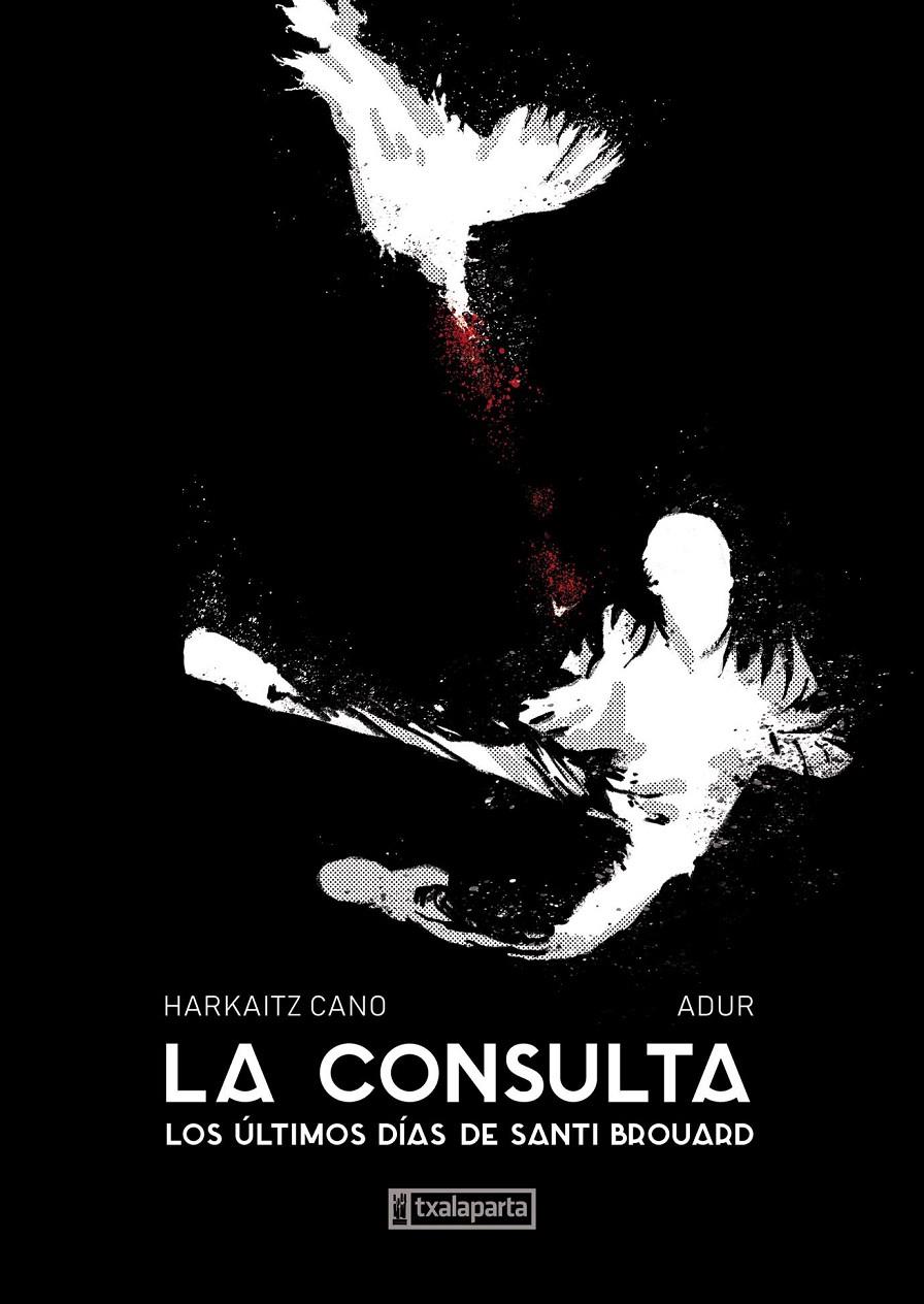LA CONSULTA | 9788418252129 | CANO, HARKAITZ/ LARREA, ADUR