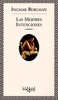 LAS MEJORES INTENCIONES | 9788483105788 | BERGMAN, INGMAR