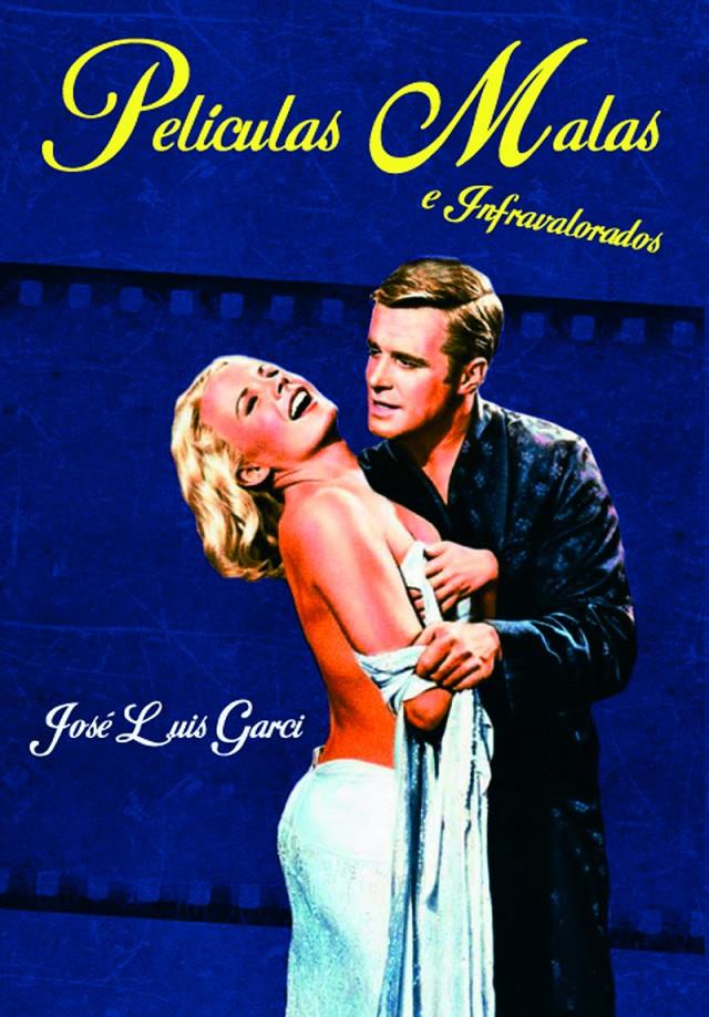 PELICULAS MALAS | 9788418181139 | GARCI, JOSÉ LUIS