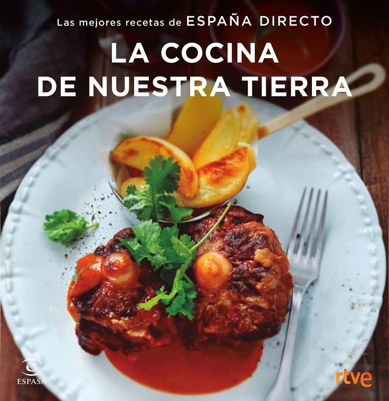 LA COCINA DE NUESTRA TIERRA | 9788467051414 | RTVE