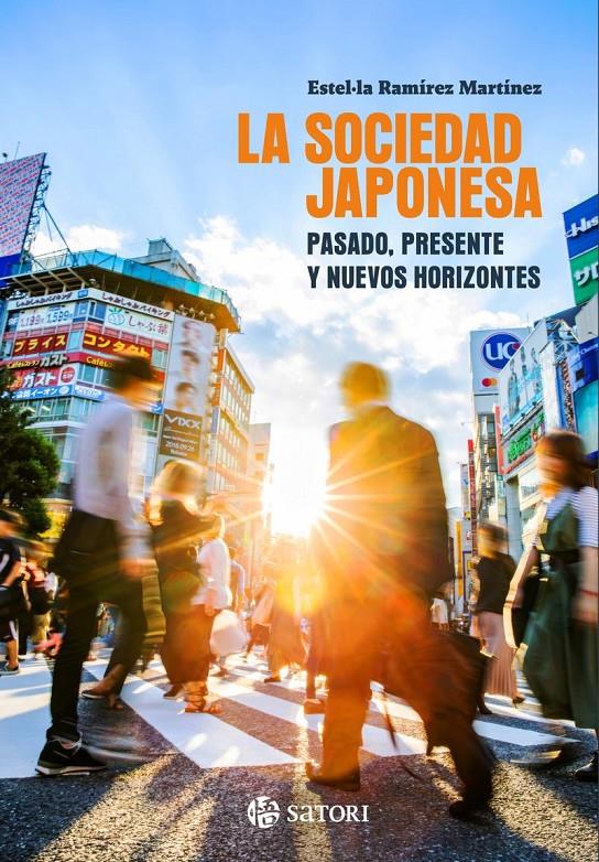 LA SOCIEDAD JAPONESA | 9788410404243 | RAMÍREZ MARTÍNEZ, ESTEL LA
