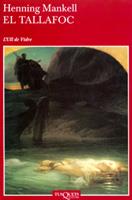 EL TALLAFOC | 9788483109830 | MANKELL, HENNING