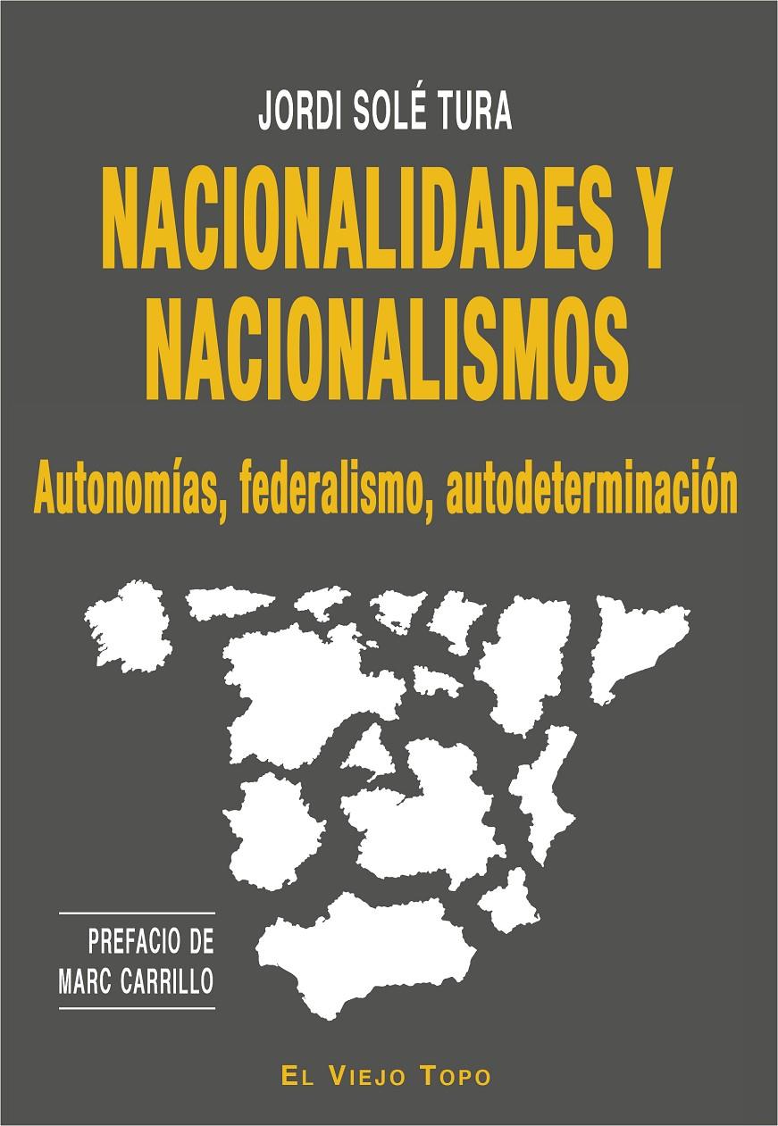 NACIONALIDADES Y NACIONALISMOS | 9788417700300TA | SOLÉ TURA, JORDI