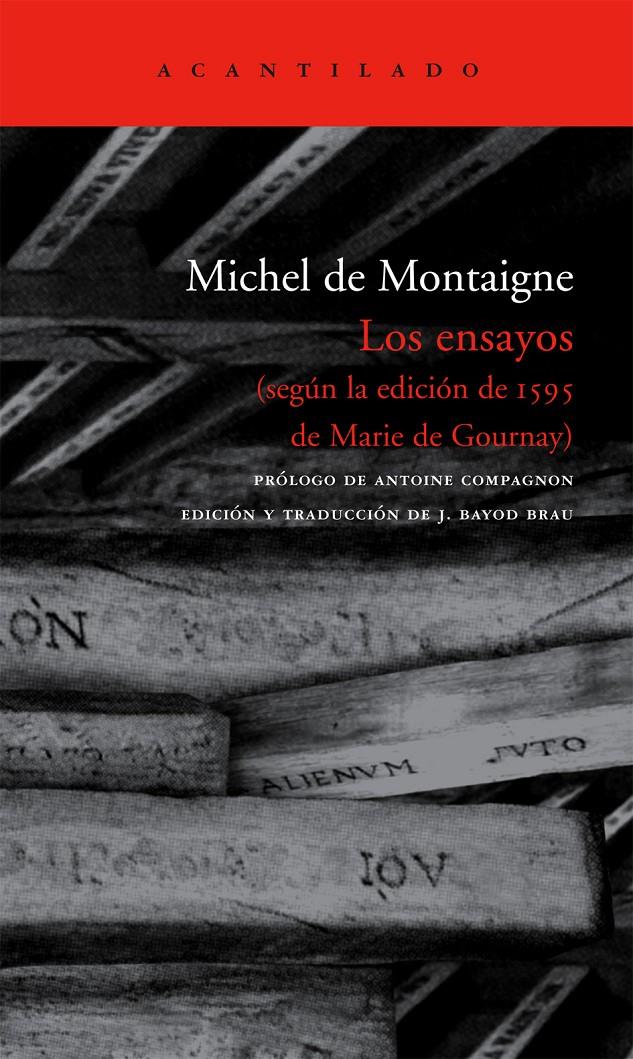ENSAYOS, LOS (SEGÚN LA EDICIÓN DE 1595 DE MARIE DE GOURNAY) | 9788496834170 | MONTAIGNE, MICHEL